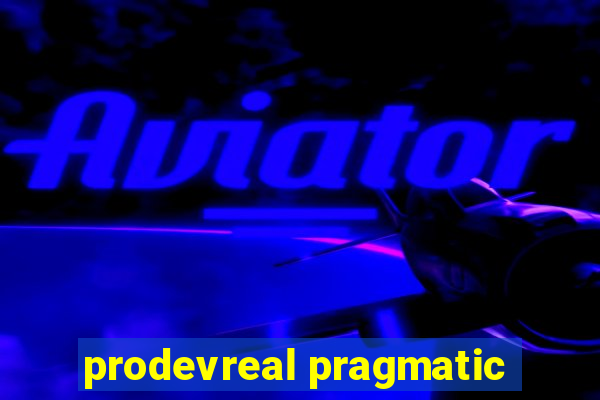 prodevreal pragmatic